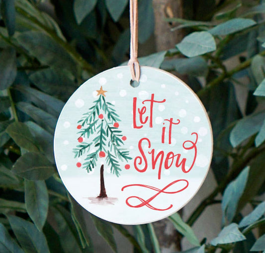 Let It Snow Wooden Ornament