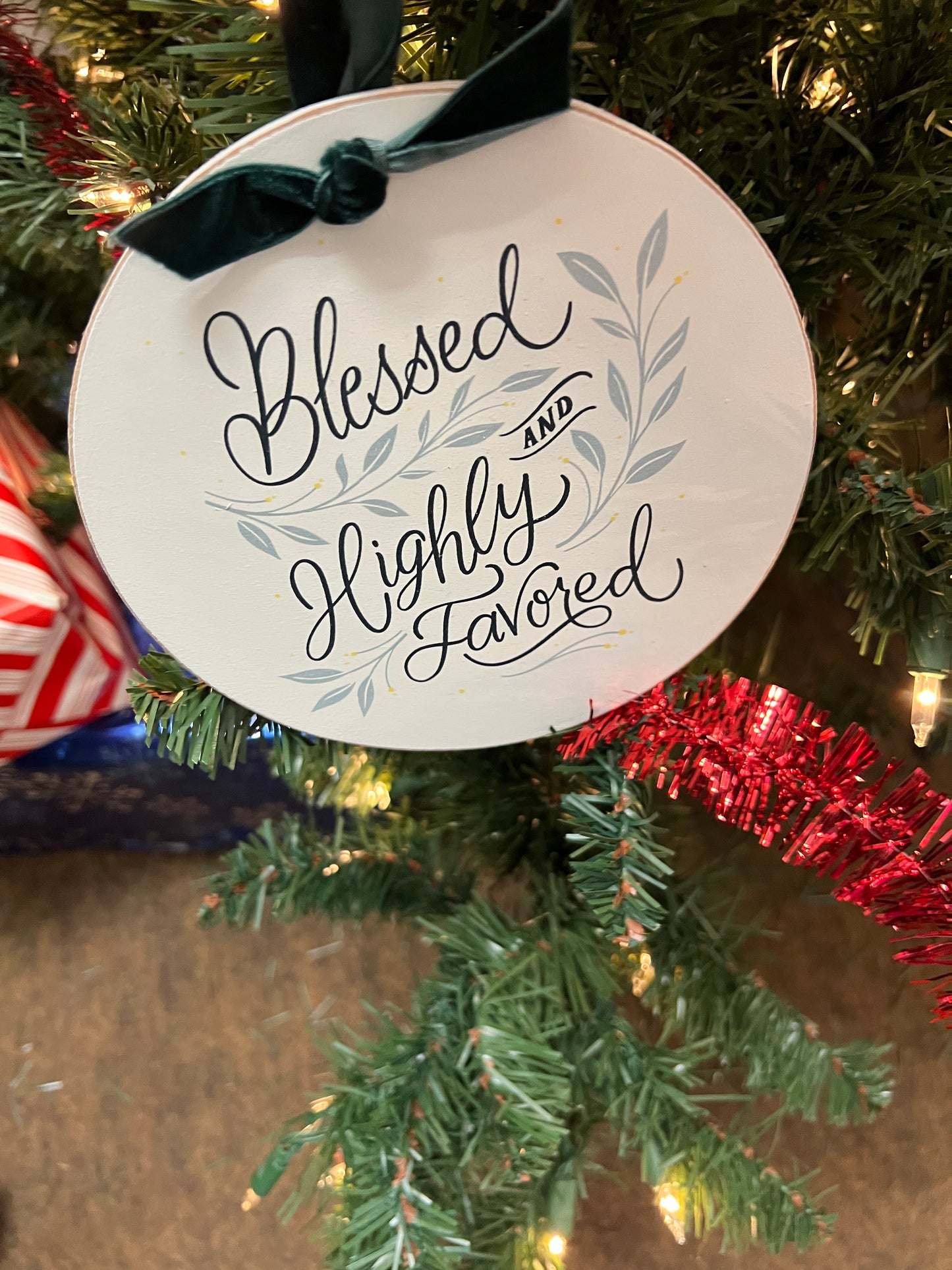 Blessed and Highly Favored Wooden Ornament