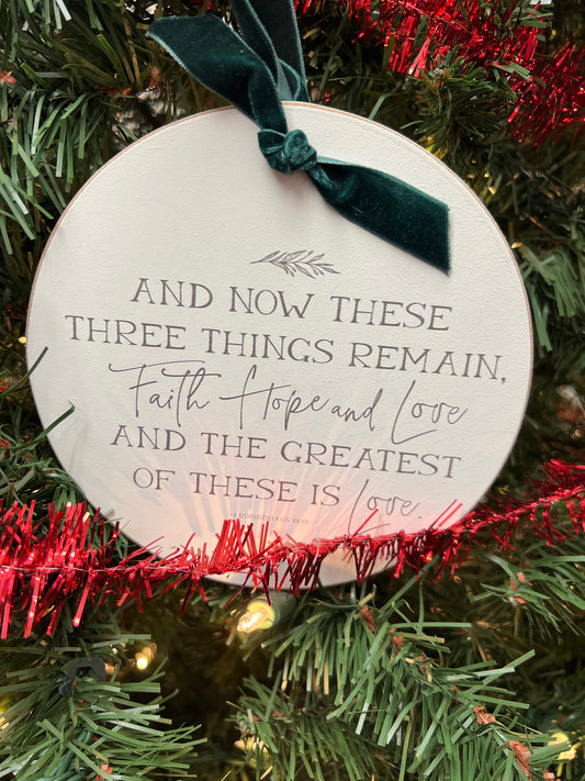 Faith Hope and Love Wooden Ornament